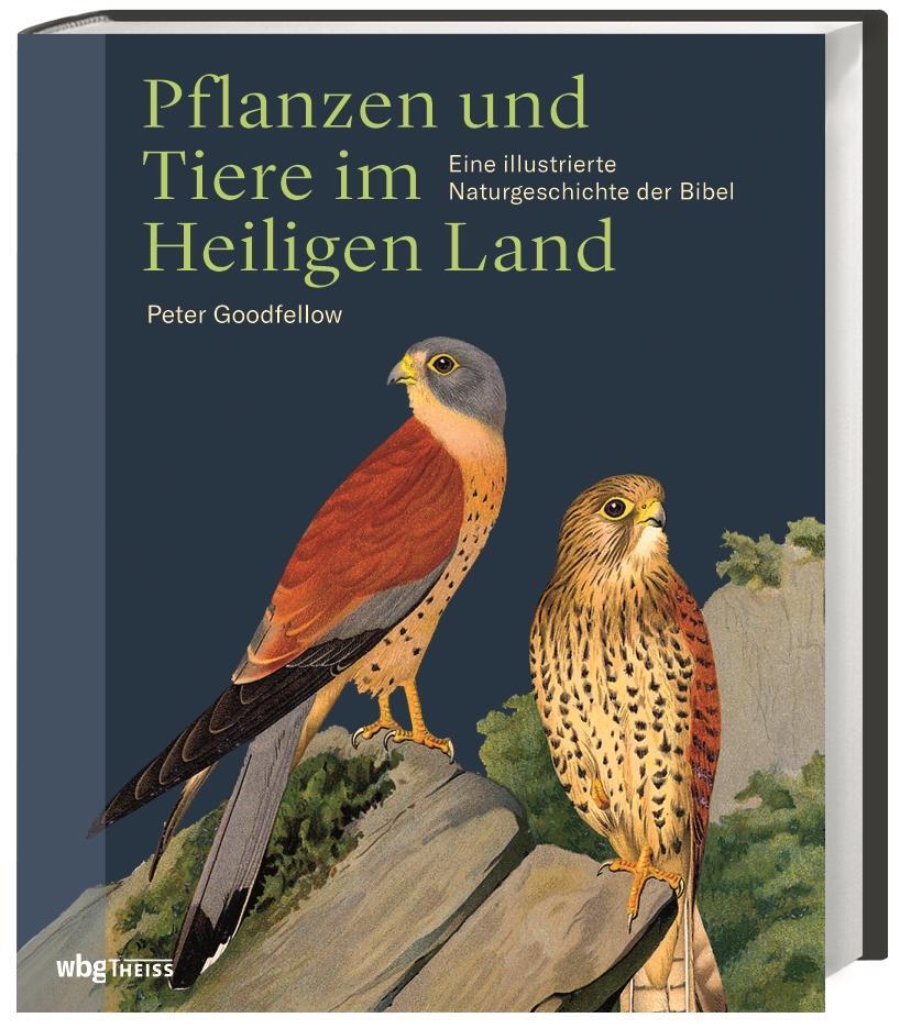 Cover: 9783806239591 | Pflanzen und Tiere im Heiligen Land | Peter Goodfellow | Buch | 184 S.