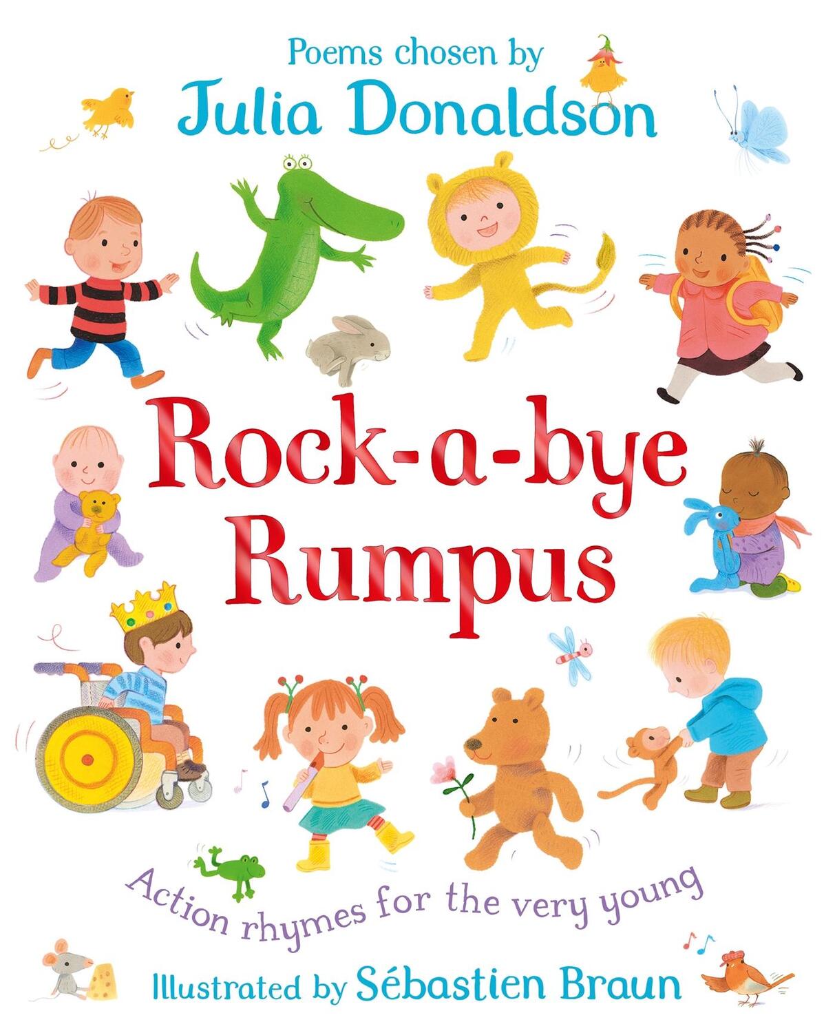 Cover: 9781529038996 | Rock-a-Bye Rumpus | Action Rhymes for the Very Young | Julia Donaldson