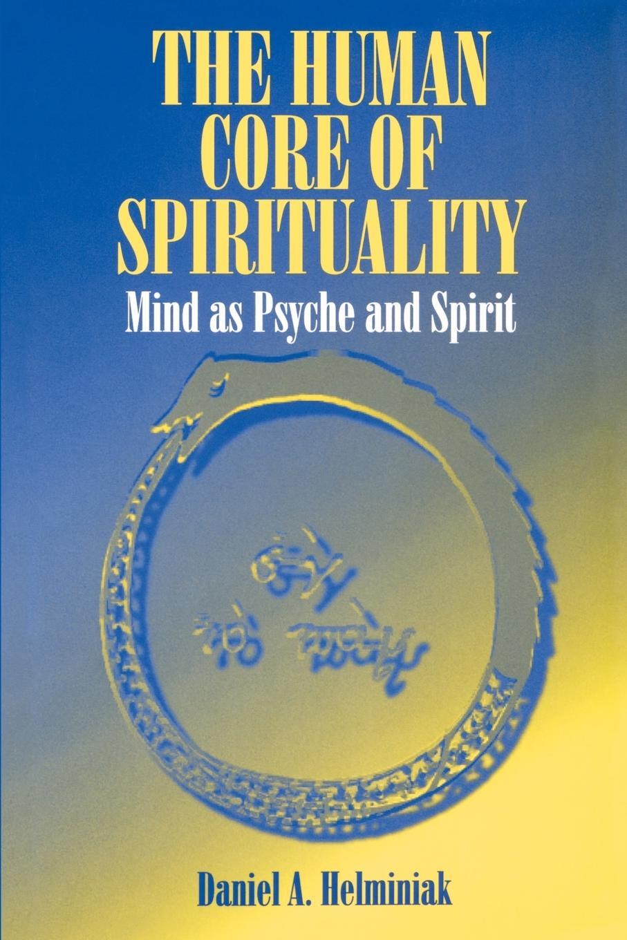 Cover: 9780791429501 | Human Core of Spirituality,The | Mind as Psyche and Spirit | Helminiak