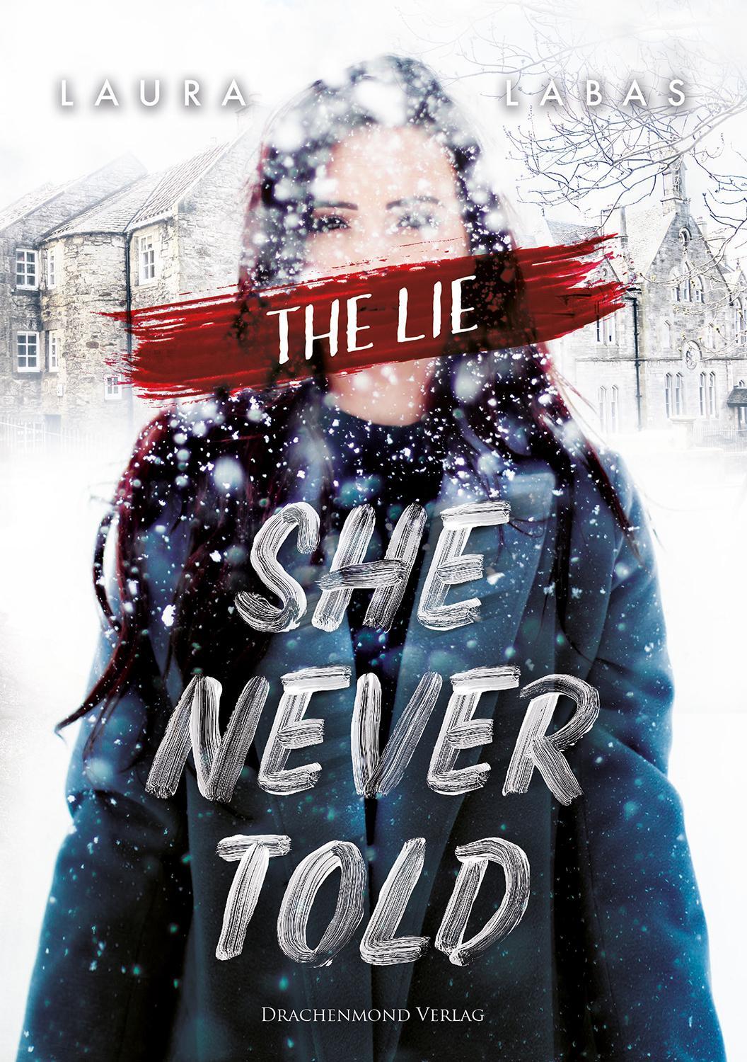 Cover: 9783959916806 | The Lie She Never Told | Laura Labas | Taschenbuch | Deutsch | 2019