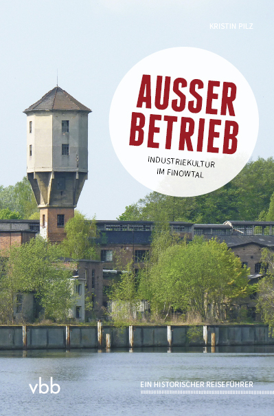 Cover: 9783945256169 | Außer Betrieb | Kristin Pilz | Taschenbuch | 2014 | EAN 9783945256169