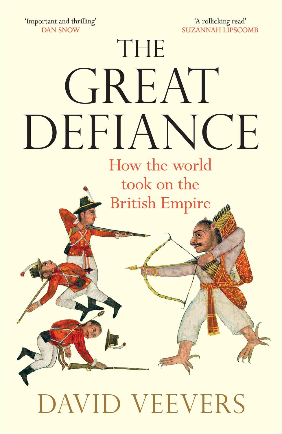 Cover: 9781529109955 | The Great Defiance | How the world took on the British Empire | Buch