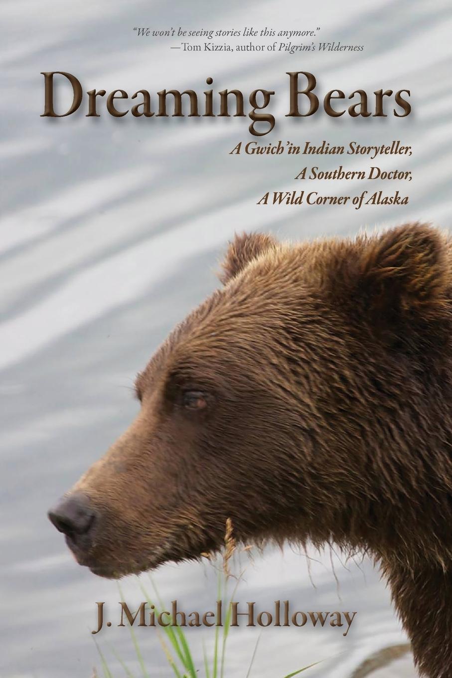 Cover: 9781935347309 | Dreaming Bears | J Michael Holloway | Taschenbuch | Englisch | 2014