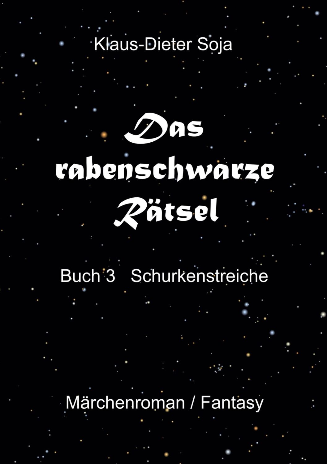 Cover: 9783758351495 | Das rabenschwarze Rätsel | Schurkenstreiche | Klaus-Dieter Soja | Buch