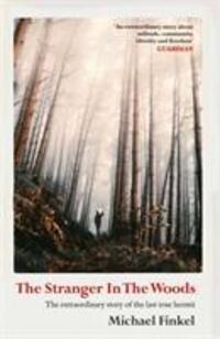 Cover: 9781471151989 | The Stranger in the Woods | Michael Finkel | Taschenbuch | Englisch