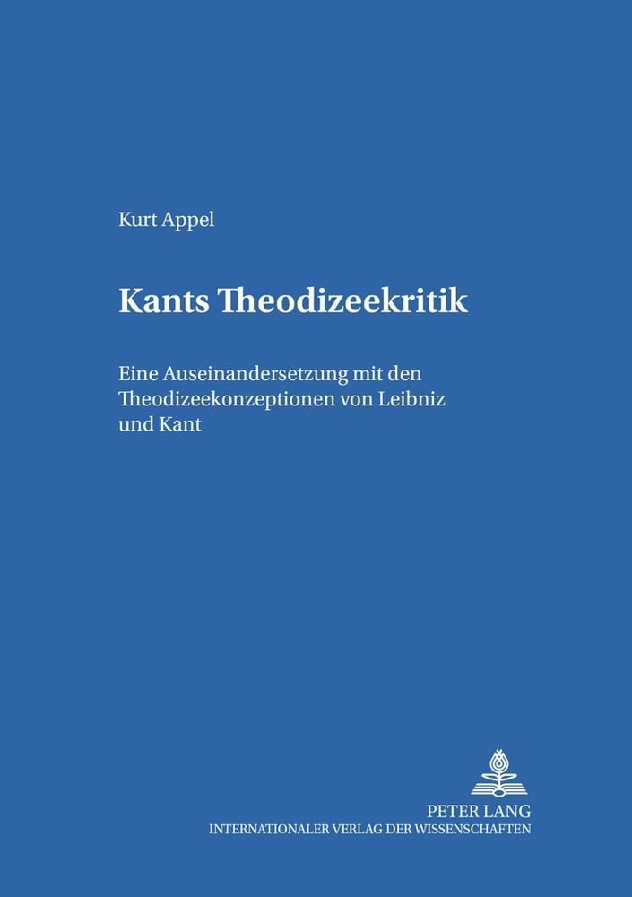 Cover: 9783631516720 | Kants Theodizeekritik | Kurt Appel | Taschenbuch | Deutsch