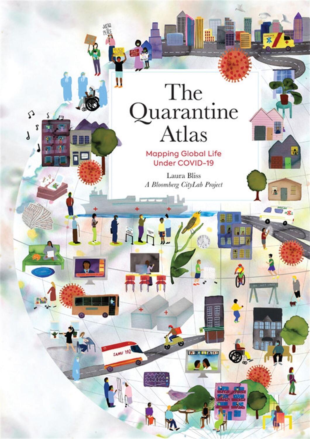 Cover: 9780762478125 | The Quarantine Atlas: Mapping Global Life Under Covid-19 | Buch | 2022