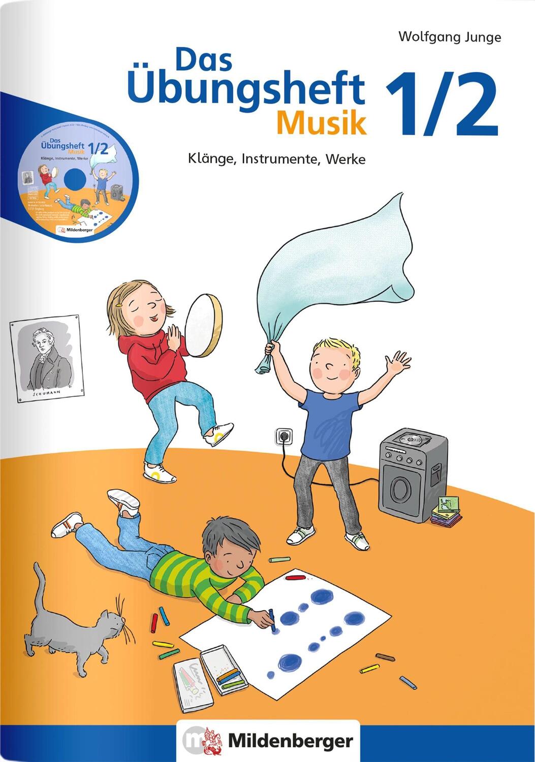 Cover: 9783619172894 | Das Übungsheft Musik 1/2 | Klänge, Instrumente, Werke | Wolfgang Junge