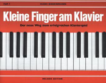 Cover: 9783309004993 | Kleine Finger am Klavier. H.1 | Hans Bodenmann | Broschüre | 44 S.