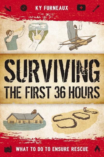 Cover: 9781646434275 | Surviving the First 36 Hours | What to Do to Ensure Rescue | Furneaux