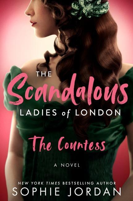 Cover: 9780063270701 | The Scandalous Ladies of London | The Countess | Sophie Jordan | Buch