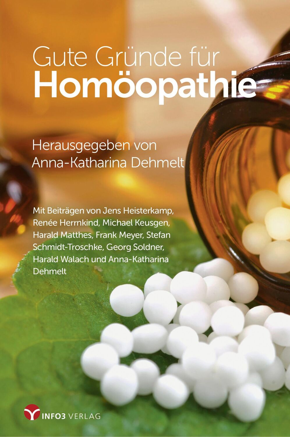 Cover: 9783957792112 | Gute Gründe für Homöopathie | Anna-Katharina Dehmelt | Taschenbuch