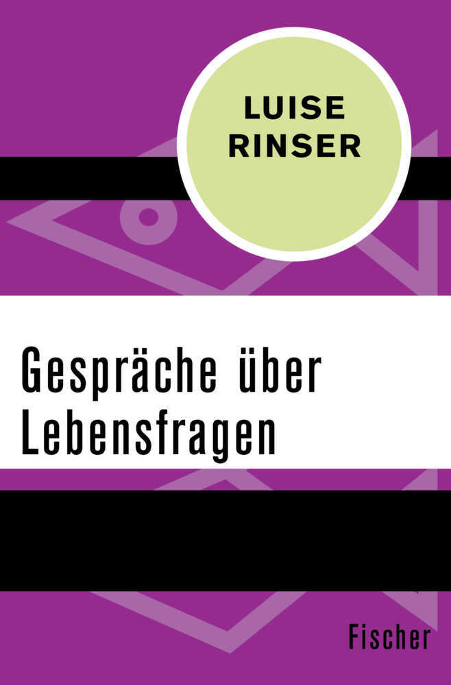 Cover: 9783596312283 | Gespräche über Lebensfragen | Luise Rinser | Taschenbuch | 132 S.