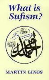 Cover: 9780946621415 | What is Sufism? | Martin Lings | Taschenbuch | Englisch | 1993