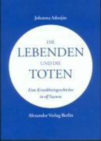 Cover: 9783895811319 | Die Lebenden und die Toten | Johanna Adorján | Taschenbuch | 72 S.