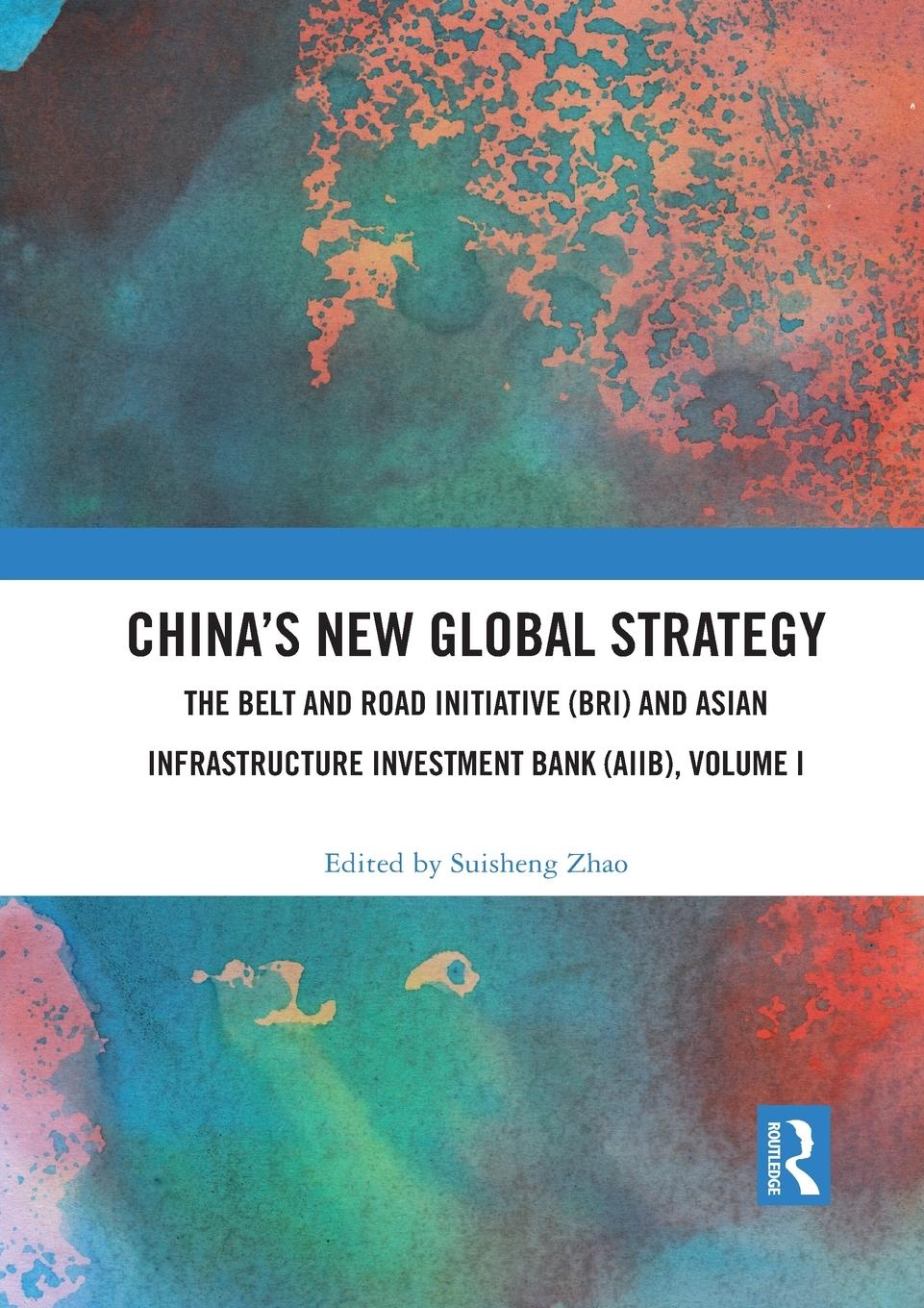 Cover: 9781032091747 | China's New Global Strategy | Suisheng Zhao | Taschenbuch | Englisch