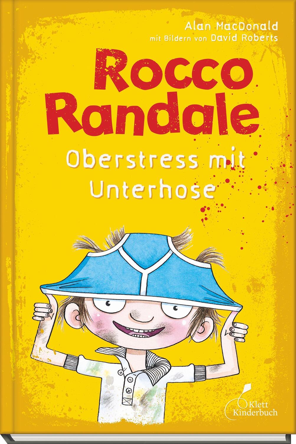 Cover: 9783954700233 | Rocco Randale 03. Oberstress mit Unterhose | Alan MacDonald | Buch