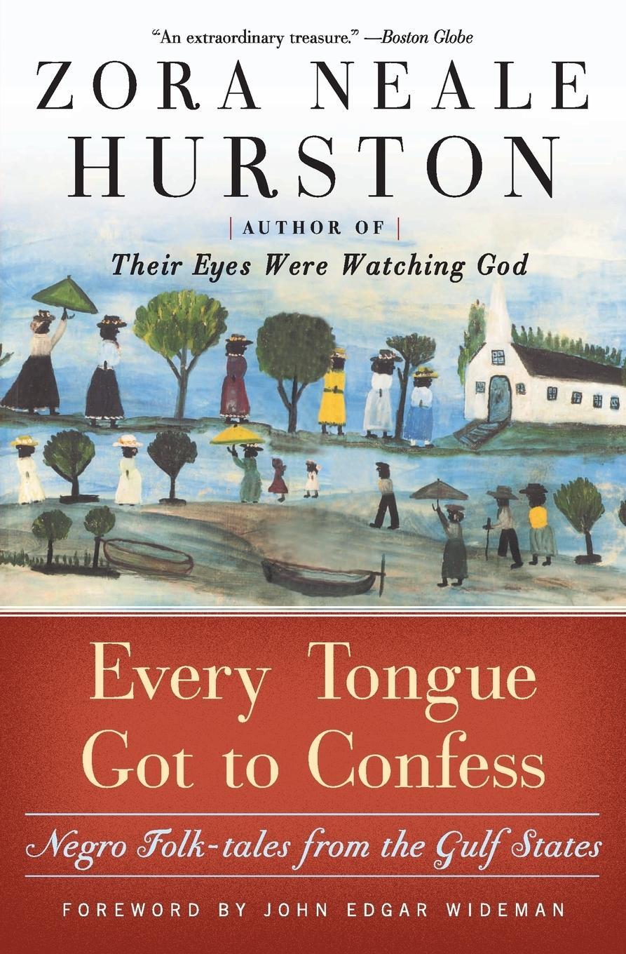 Cover: 9780060934545 | Every Tongue Got to Confess | Negro Folk-Tales from the Gulf States