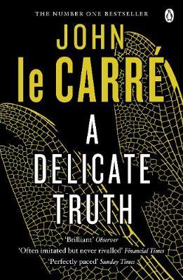 Cover: 9780241965184 | A Delicate Truth | John Le Carre | Taschenbuch | 352 S. | Englisch