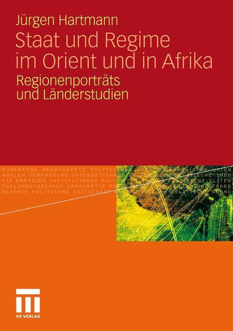 Cover: 9783531180427 | Staat und Regime im Orient und in Afrika | Jürgen Hartmann | Buch