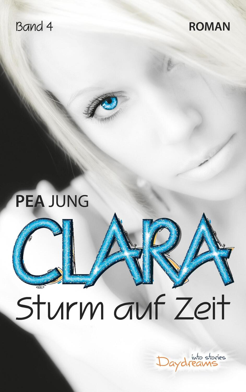 Cover: 9783743112995 | Clara - Sturm auf Zeit | Sturm auf Zeit - Band 4 | Pea Jung | Buch