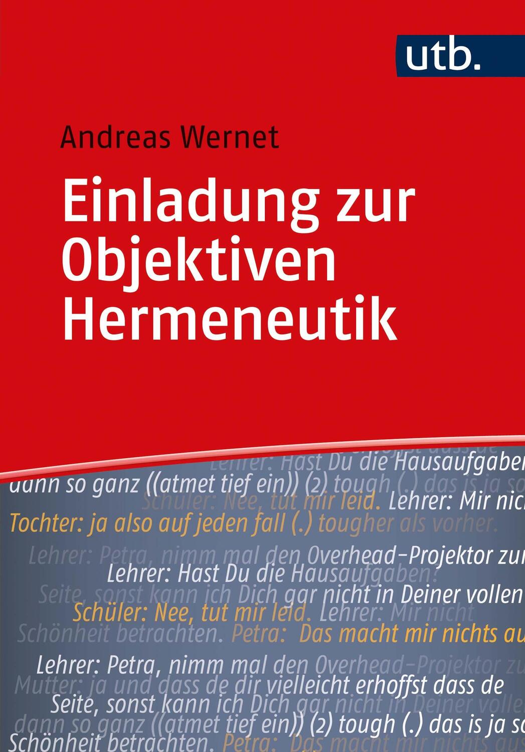Cover: 9783825256012 | Einladung zur Objektiven Hermeneutik | Andreas Wernet | Taschenbuch