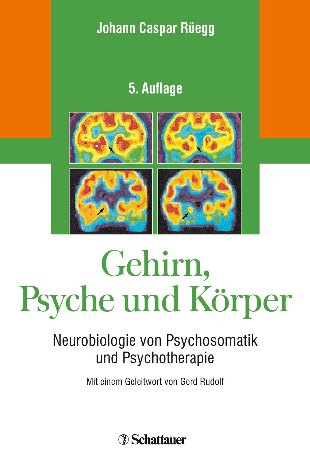 Cover: 9783608426526 | Gehirn, Psyche und Körper | Johann Caspar Rüegg | Buch | XIII | 2018