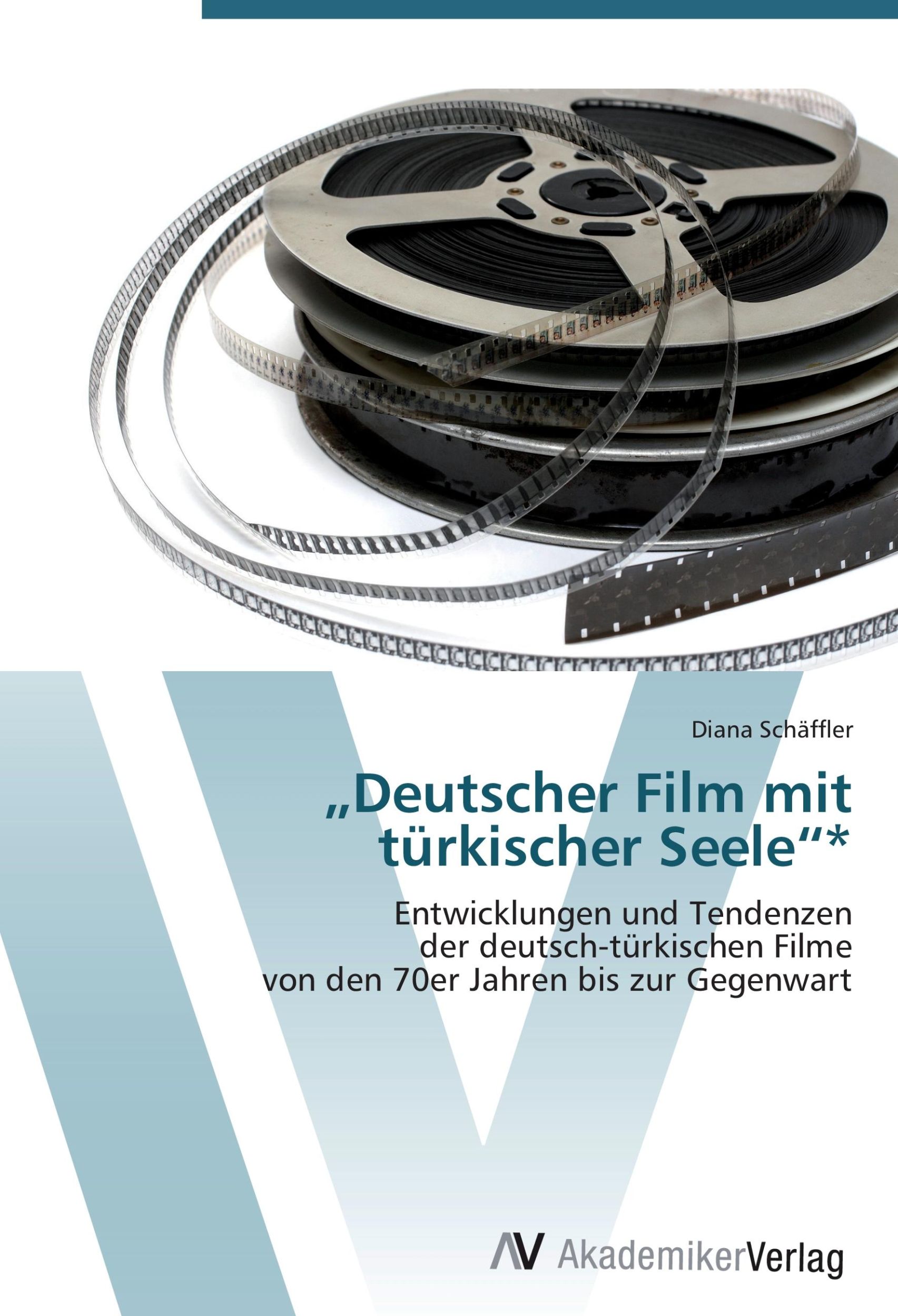 Cover: 9783639402537 | "Deutscher Film mit türkischer Seele"* | Diana Schäffler | Taschenbuch