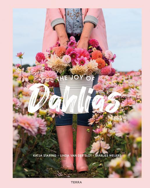 Cover: 9789089898258 | The Joy of Dahlias | Linda van der Slot (u. a.) | Buch | Englisch