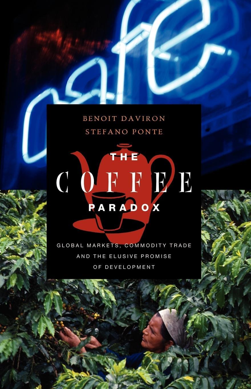 Cover: 9781842774571 | The Coffee Paradox | Benoit Daviron (u. a.) | Taschenbuch | Paperback
