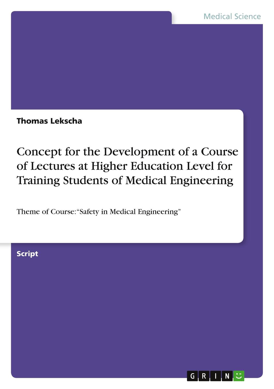 Cover: 9783640745234 | Concept for the Development of a Course of Lectures at Higher...
