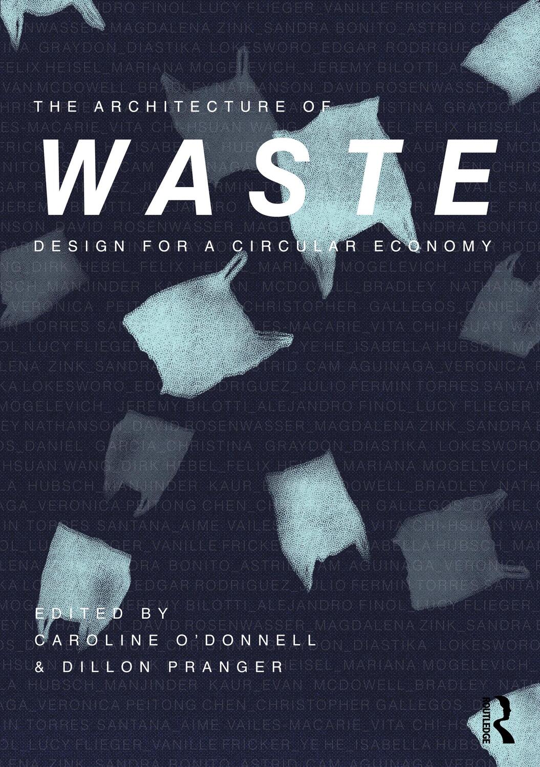 Cover: 9780367247454 | The Architecture of Waste | Design for a Circular Economy | Buch