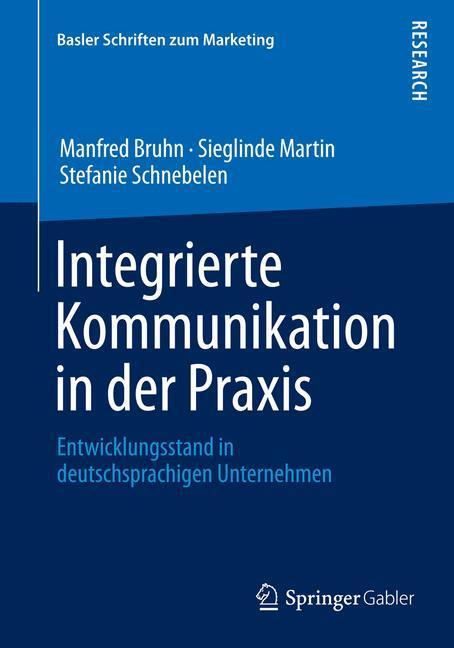 Cover: 9783658054632 | Integrierte Kommunikation in der Praxis | Manfred Bruhn (u. a.) | Buch