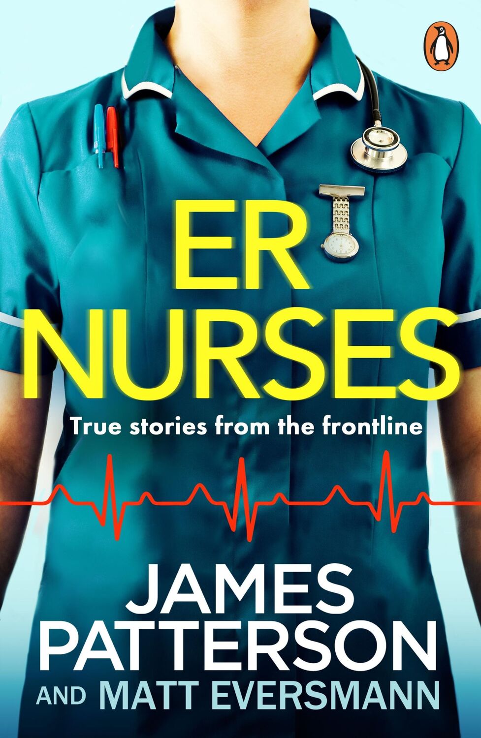 Cover: 9781529157970 | ER Nurses | True stories from the frontline | James Patterson | Buch