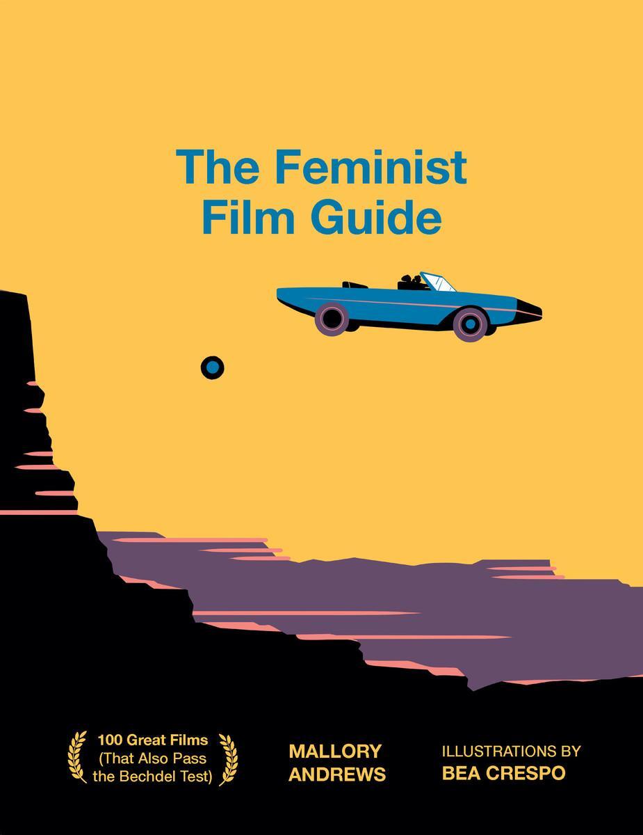 Cover: 9781922417664 | The Feminist Film Guide | Mallory Andrews | Buch | Gebunden | Englisch