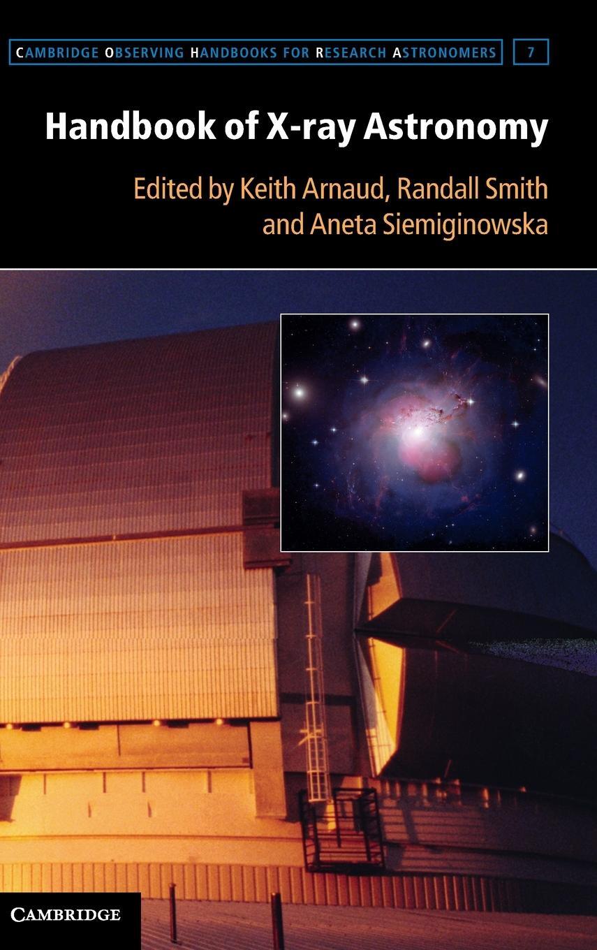 Cover: 9780521883733 | Handbook of X-ray Astronomy | Randall Smith | Buch | Englisch | 2011
