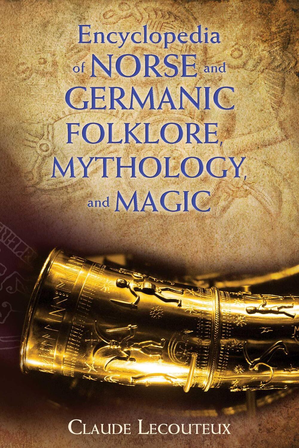 Cover: 9781620554807 | Encyclopedia of Norse and Germanic Folklore, Mythology, and Magic
