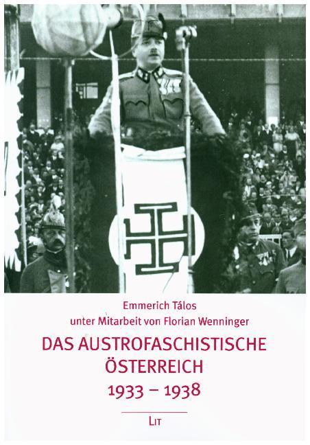 Cover: 9783643508140 | Das austrofaschistische Österreich 1933-1938 | Emmerich Tálos (u. a.)