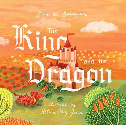 Cover: 9781433578359 | The King and the Dragon | James W. Shrimpton | Buch | Gebunden | 2022