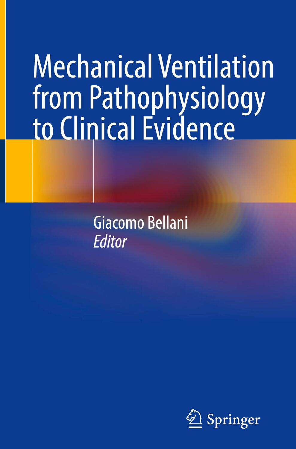 Cover: 9783030934002 | Mechanical Ventilation from Pathophysiology to Clinical Evidence
