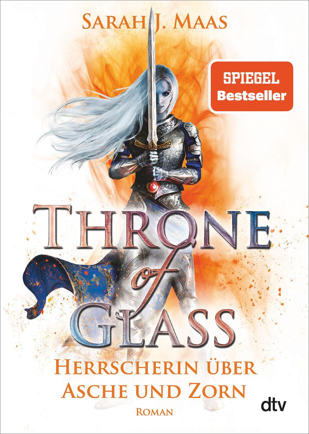 Cover: 9783423718202 | Throne of Glass 7 - Herrscherin über Asche und Zorn | Sarah J. Maas