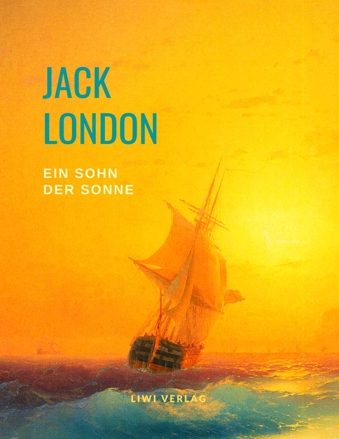 Cover: 9783965422759 | Ein Sohn der Sonne | Jack London | Taschenbuch | EAN 9783965422759