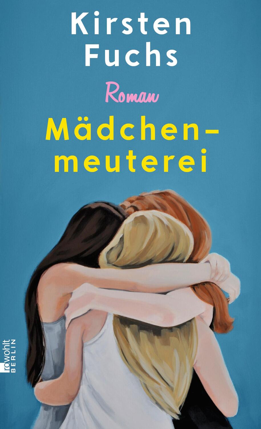Cover: 9783737100465 | Mädchenmeuterei | Kirsten Fuchs | Buch | Deutsch | 2021