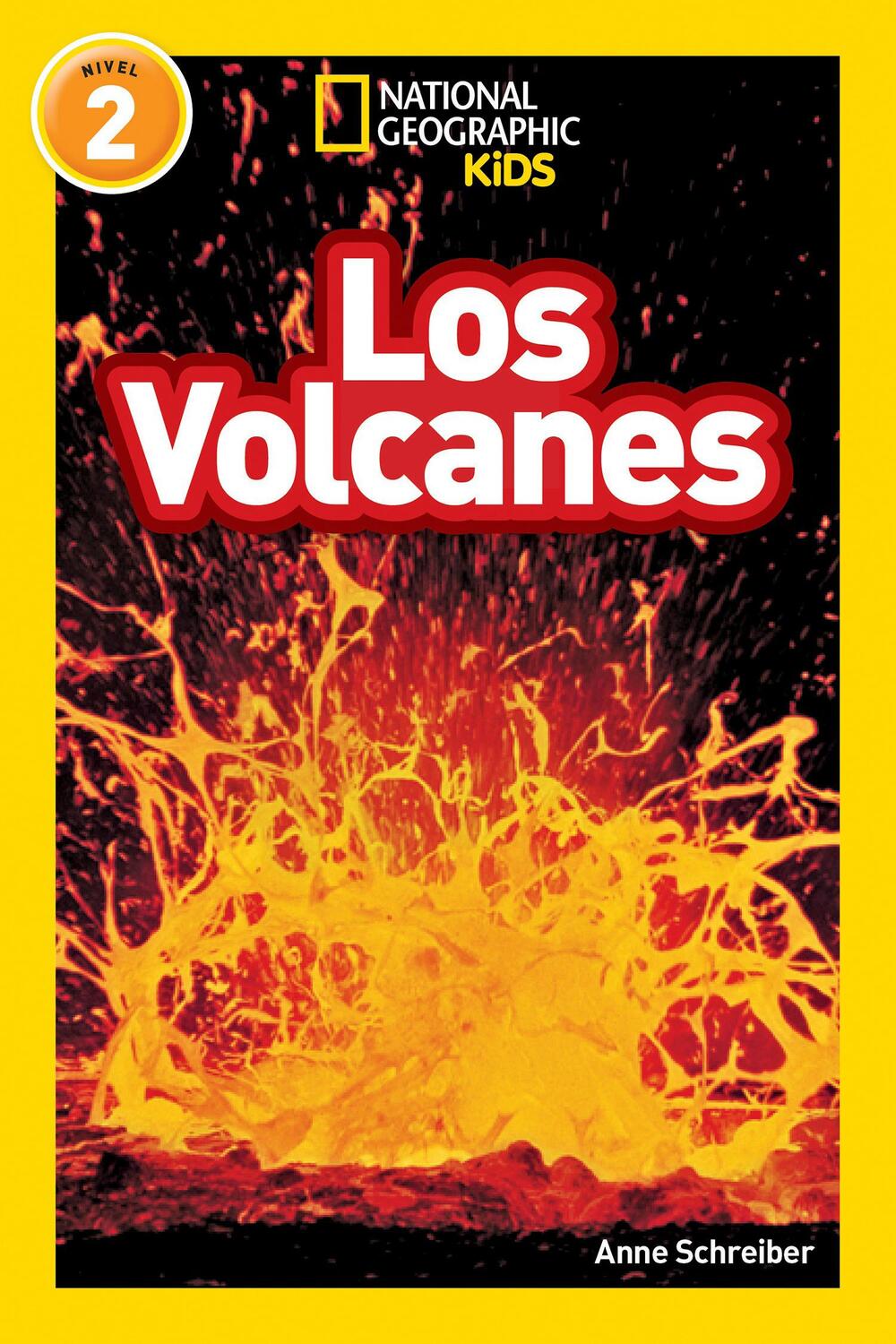 Cover: 9781426332296 | National Geographic Readers: Los Volcanes (L2) | Anne Schreiber | Buch