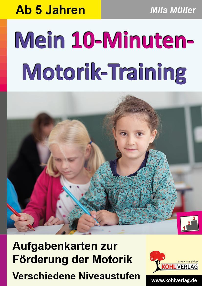 Cover: 9783960400899 | Mein 10-Minuten-Motoriktraining | Taschenbuch | Deutsch | 2017