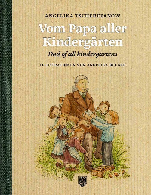 Cover: 9783940442963 | Vom Papa aller Kindergärten/Dad of all kindergartens | Tscherepanow