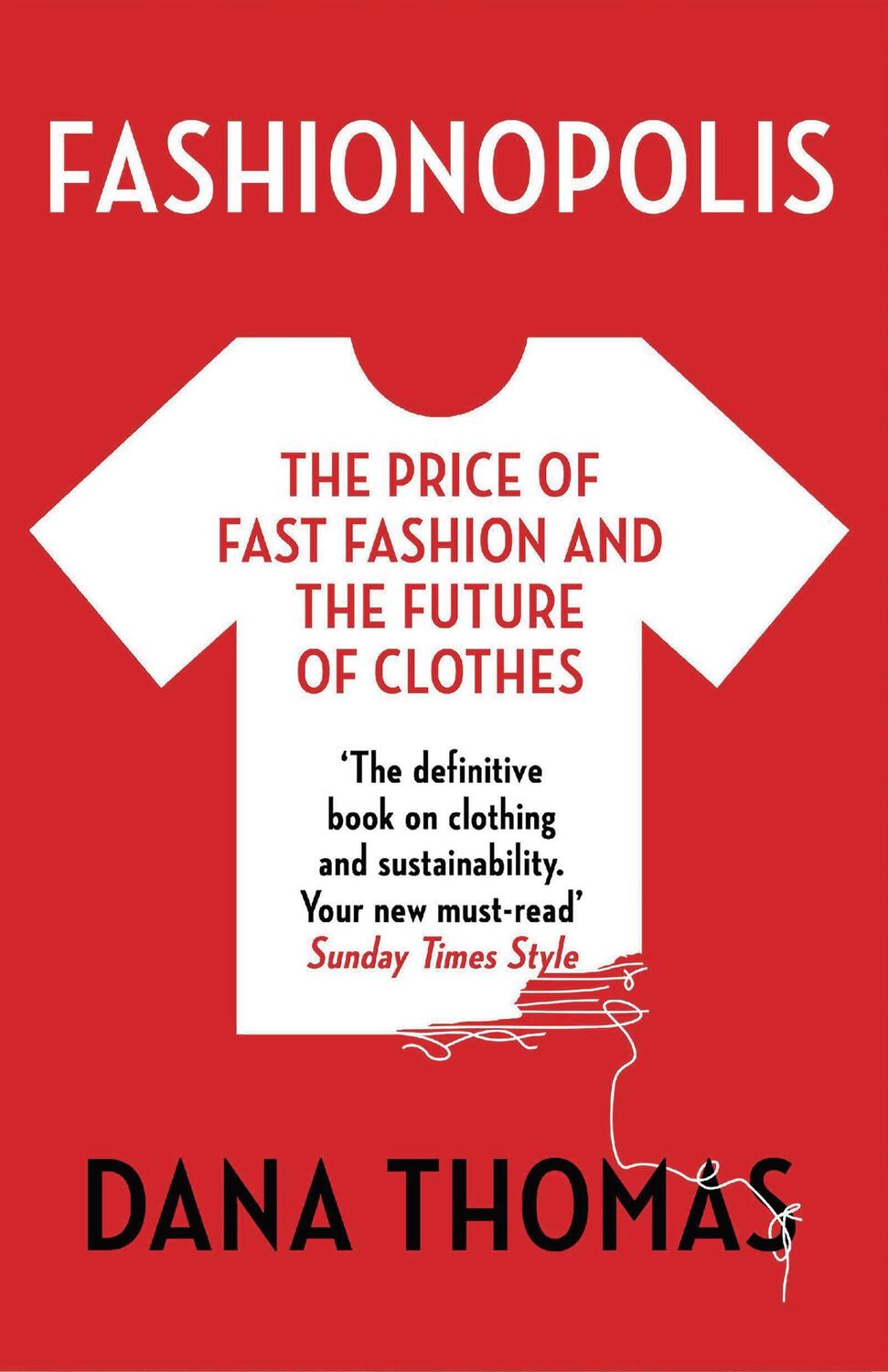 Cover: 9781789546088 | Fashionopolis | The Price of Fast Fashion - and the Future of Clothes