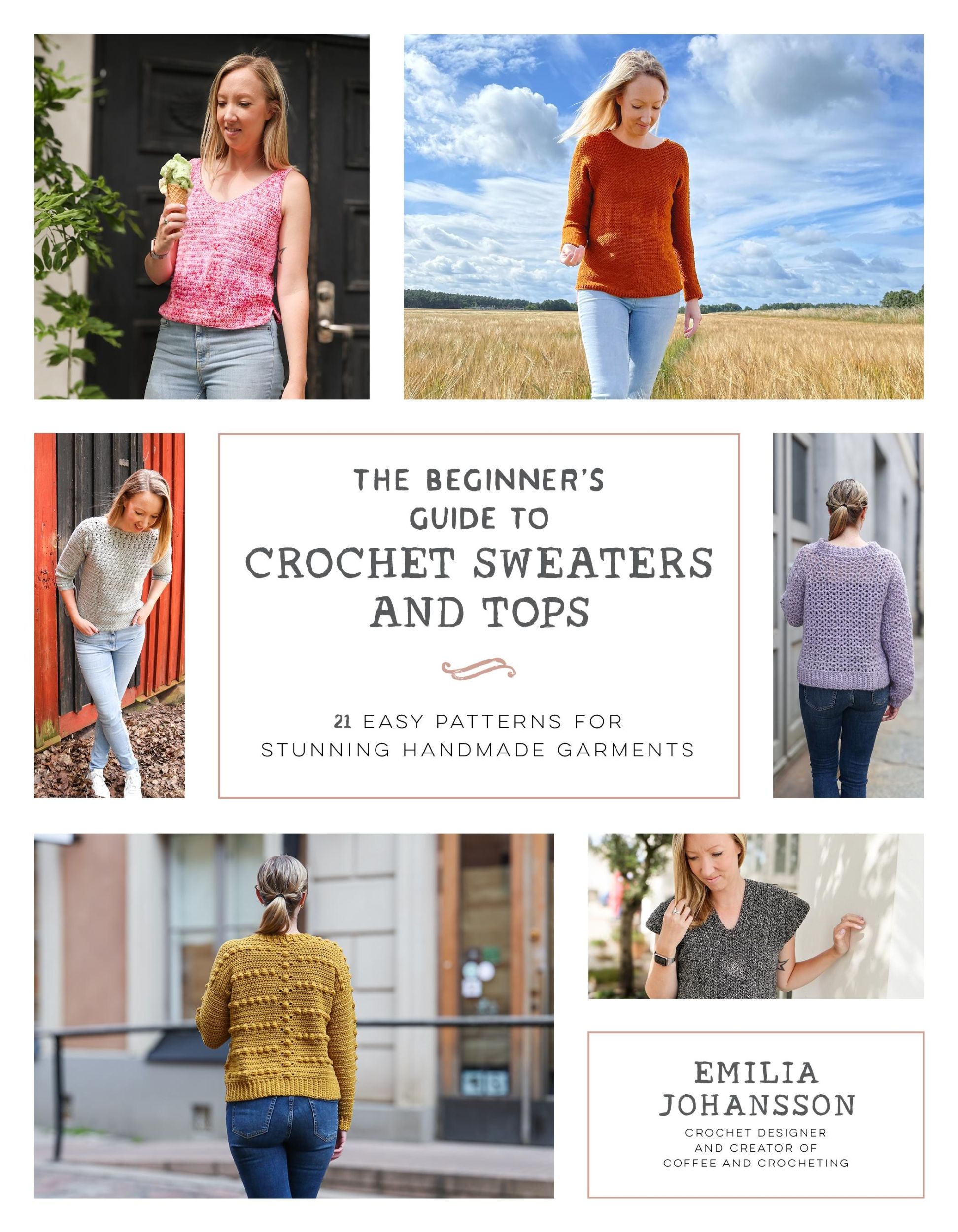 Cover: 9798890031341 | The Beginner's Guide to Crochet Sweaters and Tops | Emilia Johansson