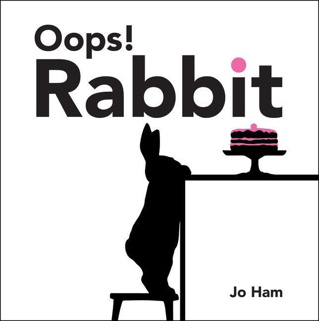 Cover: 9781536233162 | Oops! Rabbit | Jo Ham | Buch | Englisch | 2024 | CANDLEWICK STUDIO