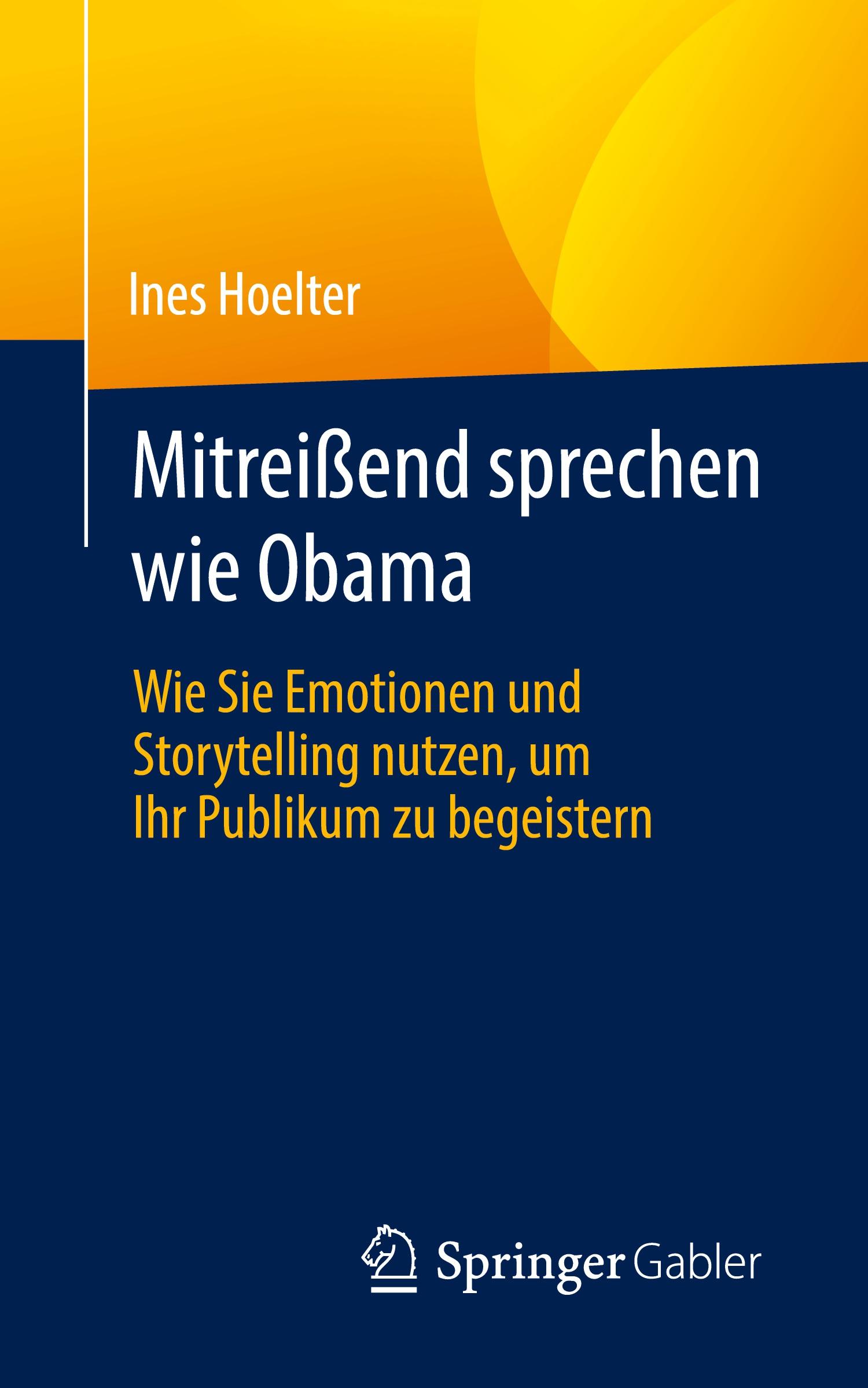 Cover: 9783658451097 | Mitreißend sprechen wie Obama | Inés Hoelter | Taschenbuch | xiv